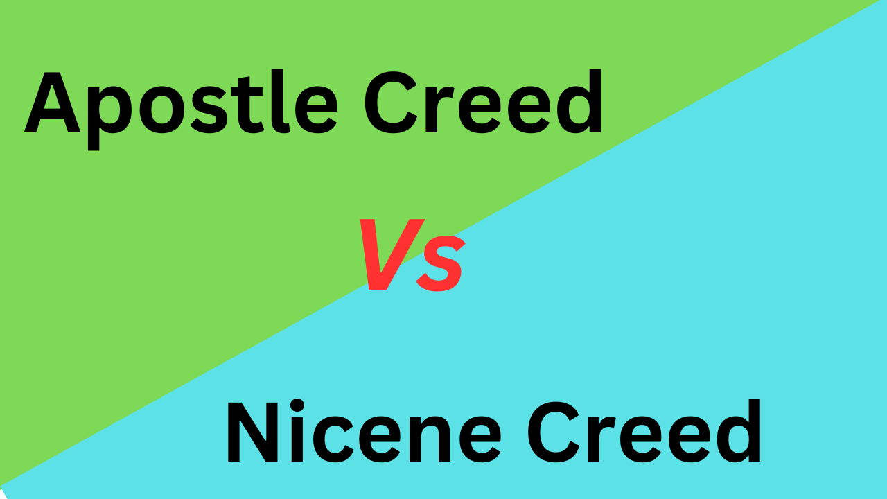 5 Difference between Apostle Creed and Nicene Creed (With Table)